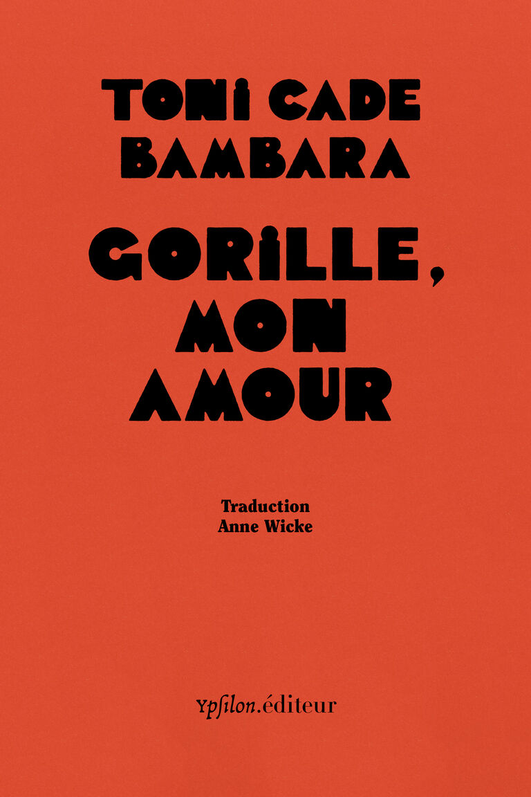 Gorille, mon amour — Toni Cade Bambara
