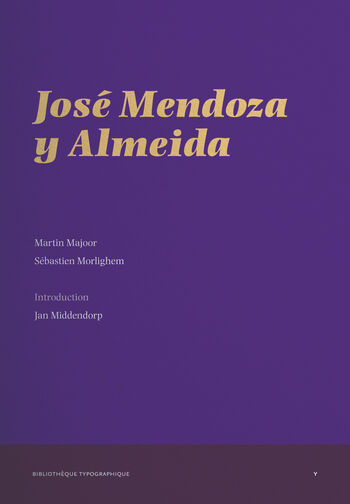 José Mendoza y Almeida — Martin Majoor, Sébastien Morlighem