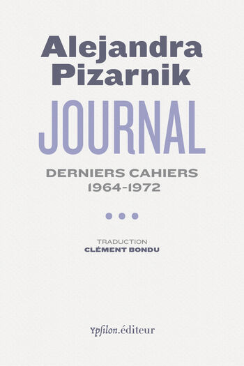 Journal III — Alejandra Pizarnik