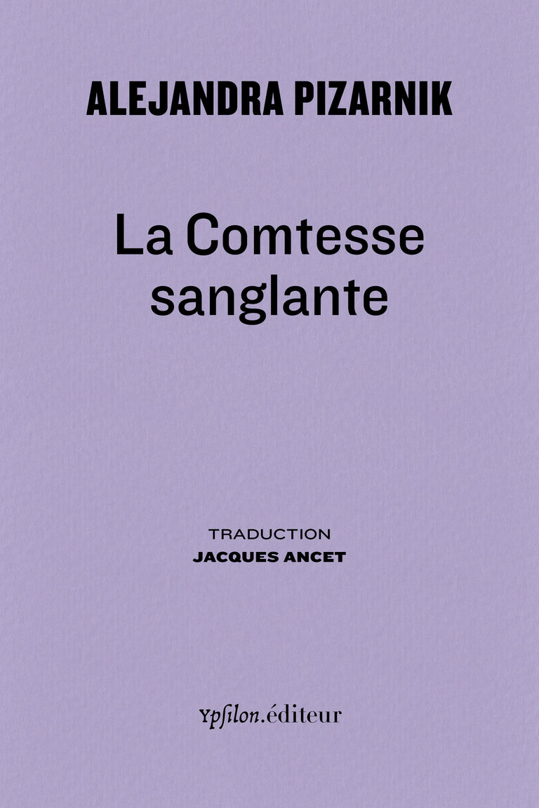 La Comtesse sanglante — Alejandra Pizarnik