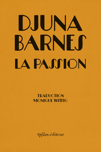 La Passion — Djuna Barnes