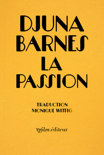 La Passion — Djuna Barnes