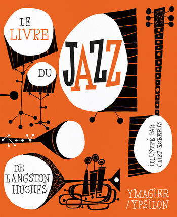 Le Livre du jazz — Langston Hughes