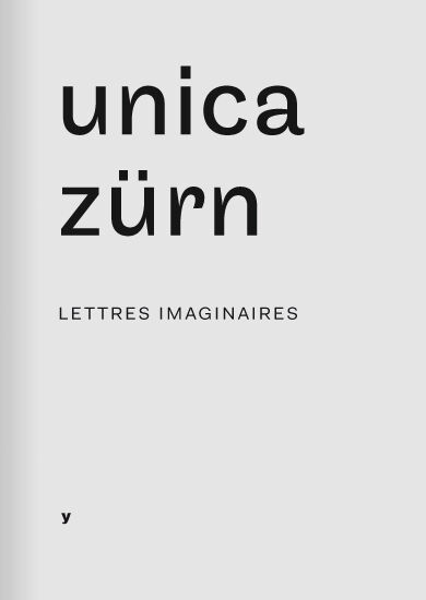 Lettres imaginaires — Unica Zürn