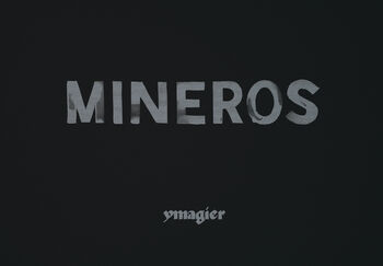Mineros — Loïc Venance