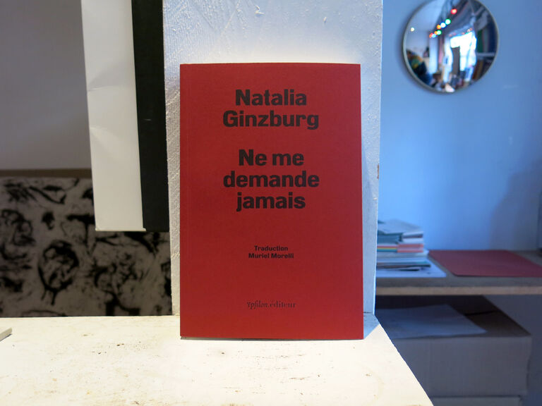 Ne me demande jamais — Natalia Ginzburg