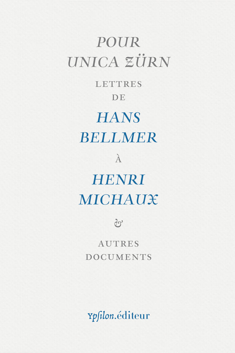 Pour Unica Zürn — Hans Bellmer, Unica Zürn