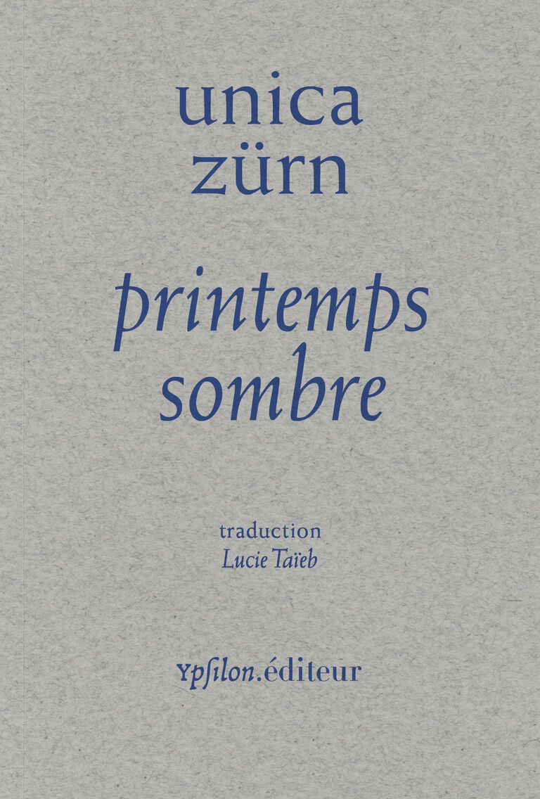 Printemps sombre — Unica Zürn