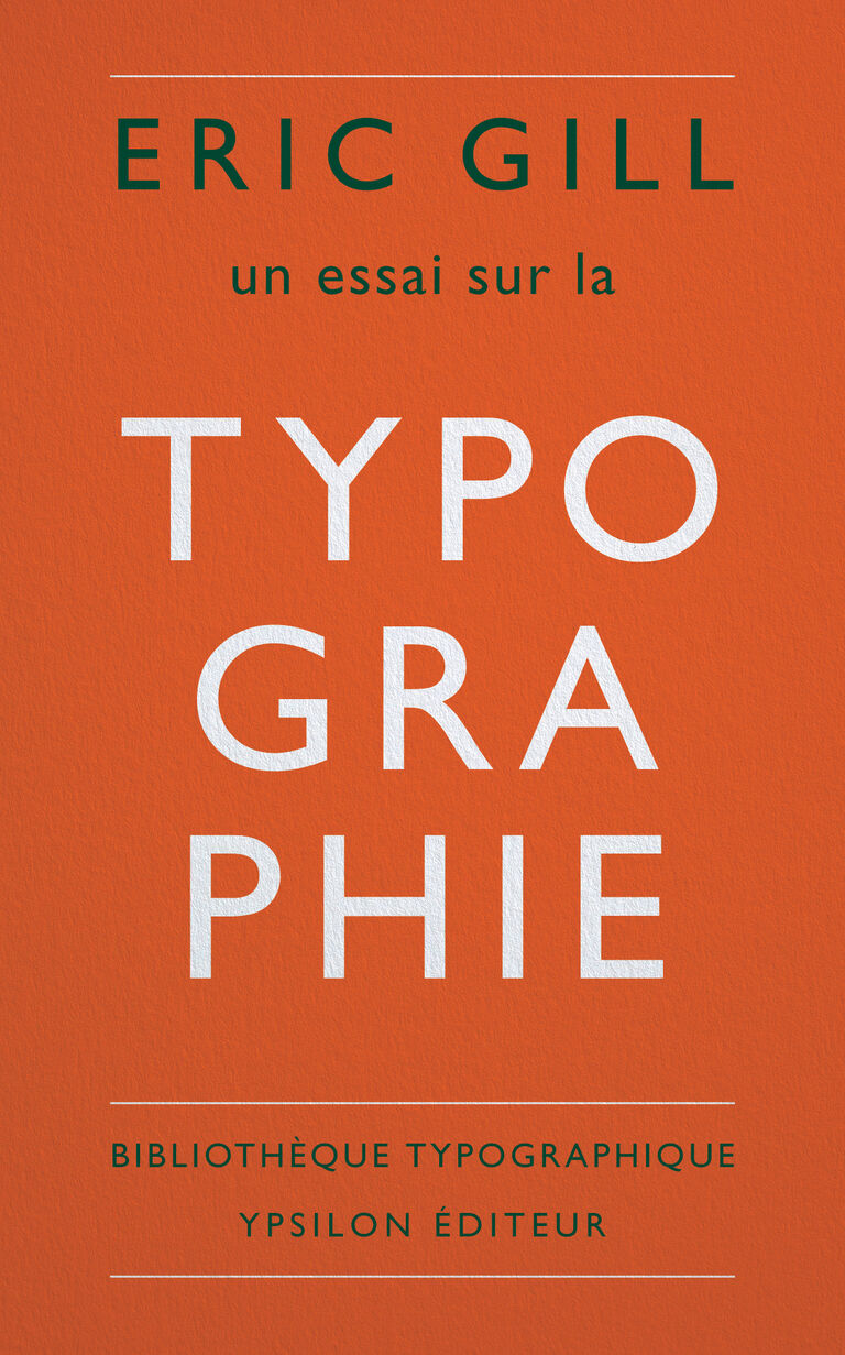 Un essai sur la typographie — Eric Gill