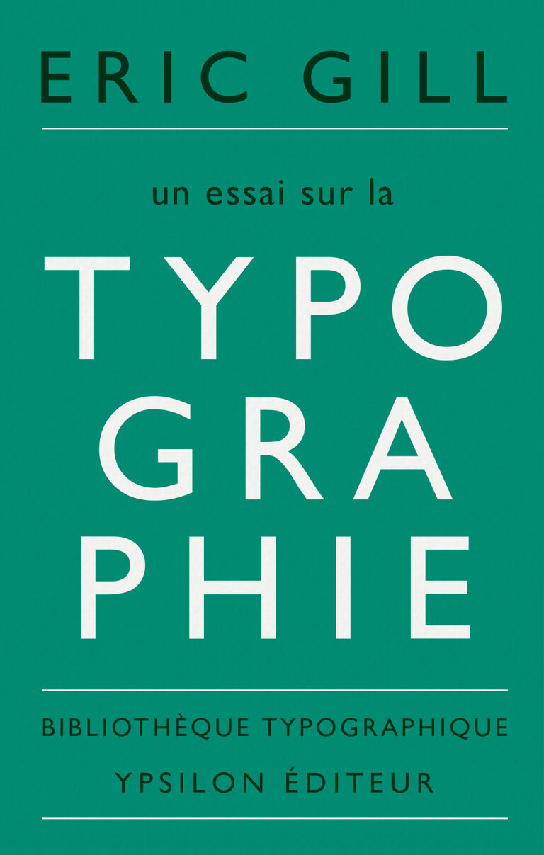 Un essai sur la typographie — Eric Gill