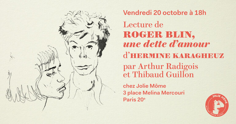 Lecture de « Roger Blin, une dette d’amour » d’Hermine Karagheuz à Jolie Môme, Paris 20e